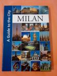 MILAN : A Guide to the City