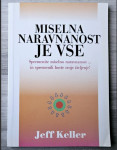 Miselna naravnanost je vse
