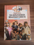 Na misijonskih brazdah cerkve - Kolar