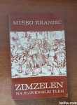Miško Kranjec - Zimzelen na slovenskih tleh