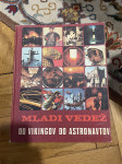Mladi vedež od vikingov do astronavtov