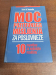 MOČ POZITIVNEGA MIŠLJENJA ZA POSLOVNEŽE ZAPAKIRANA