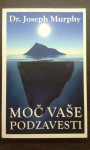 Moč vaše podzavesti, Dr. Joseph Murphy