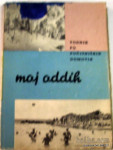 MOJ ODDIH