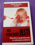 Moj otrok noče jesti | Knjiga avtorja Carlos Gonzales