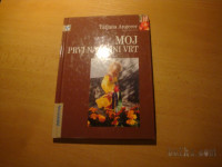 MOJ PRVI NARAVNI VRT T. ANGERER MOHORJEVA DRUŽBA 2000