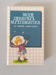 MOJA ZABAVNA MATEMATIKA (Josip Prokeš Perške, Dane Klepić)