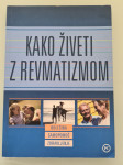 Mojca Kos - Golja: Kako živeti z revmatizmom