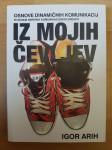 Iz mojih čevljev-Igor Arih Ptt častim :)