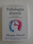 Morgan Housel - Psihologija denarja