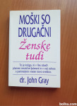 MOŠKI SO DRUGAČNI, ŽENSKE TUDI
