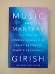 MUSIC AND MANTRAS : The Yoga of Mindful Singing for Health (Girish)
