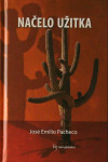 NAČELO UŽITKA, José Emilio Pacheco