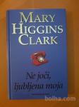 NE JOČI, LJUBLJENA MOJA (Mary Higgins Clark)