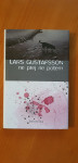 NE PREJ NE POTEM (Lars Gustafsson)