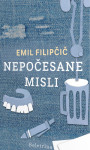 Nepočesane misli - Emil Filipčič