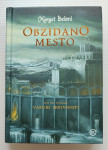 OBZIDANO MESTO, MARGET BELANI, MK 2010
