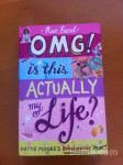 OMG! IS THIS ACTUALLY MY LIFE? (Rae Earl)