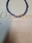 ORFEJEV SPEV, ANTOLOGIJA SVETOVNE POEZIJE