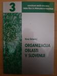 Organizacija oblasti v Sloveniji-Vera Smodej Ptt častim :)