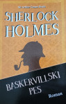 SHERLOCK HOLMES - BASKERVILLSKI PES (Arthur Conan Doyle)