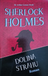 SHERLOCK HOLMES - DOLINA STRAHU (Arthur Conan Doyle)