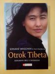 OTROK TIBETA : Sonamin beg v svobodo; Soname Yangchen, Vicki Mackenzie