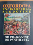 OXFORDOVA
ENCIKLOPEDIJA
ZGODOVINE
OD PRADAVNINE
DO DANES 1 in 2 del