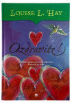 Ozdravite! - Louise L. Hay