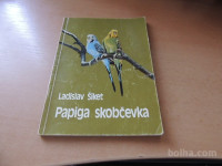 PAPIGA SKOBČEVKA L. ŠIKET KMEČKI GLAS 1984