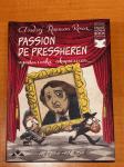 Passion de Pressheren, Andrej Rozman Roza, Ciril Horjak