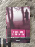 PATRICIA HIGHSMITH, RIPLEY POD RUŠO