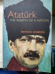 Patrick Kinross -  Atatürk  A Rebirth of a Nation