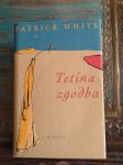 Patrick White  - Tetina zgodba