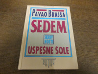 PAVAO BRAJŠA-SEDEM SKRIVNOSTI USPEŠNE ŠOLE