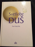 Pavel Matej Rak: Svetlobe Duš