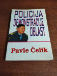 PAVLE ČELIK POLICIJA DEMONSTRACIJE OBLAST