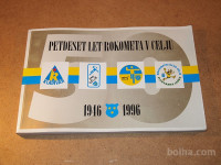 PETDESET LET ROKOMETA V CELJU
