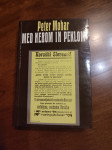 Peter Mohar, Med nebom in peklom