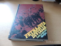 PETNAJSTA DIVIZIJA L. AMBROŽIČ- NOVLJAN ZALOŽBA BOREC 1983