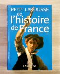 Pierre Bezbakh PETIT LAROUSSE DE L`HISTOIRE DE FRANCE