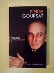 Pierre Goursat : Besede ponižnega ustanovitelja