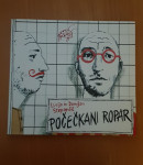 POČEČKANI ROPAR (Lucija in Damijan Stepančič)