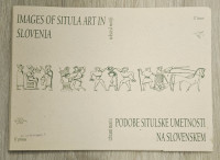 PODOBE SITULSKE UMETNOSTI NA SLOVENSKEM : IZBRANI MOTIVI