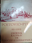 Poetovio-Ptuj 69-1969; Zbornik razprav ob tisočdevetstoletnici