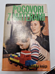 Pogovori z materami, B. Bettelheim