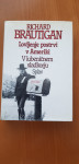 LOVLJENJE POSTRVI V AMERIKI, V LUBENIČNEM SLADKORJU (R. Brautigan)