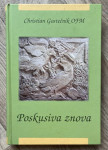 Poskusiva znova - Christian Gostečnik OFM