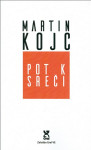 Pot k sreči | Martin Kojc