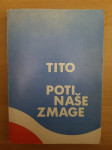 Poti naše zmage-Tito Ptt častim :)